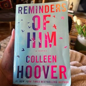 Reminders of Him A Novel